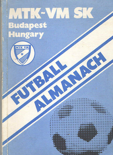 MTK-VM SK (Budapest, Hungary) Futball Almanach