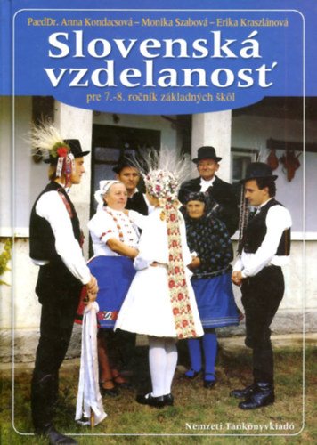 Slovensk� vzdelanost' pre 7.-8. rocnik z�kladnych skol (szlov�k nyelv� tank�nyv 7. - 8. oszt.)