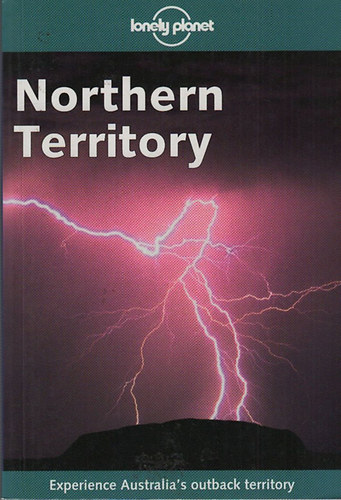 David Andrew; Hugh Finlay - Northern Territory (Lonely Planet)
