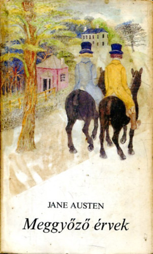 Jane Austen - Meggy�z� �rvek