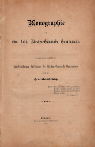 Monographie-Rom. Kath. Kirchen-Gemeinde Gyertymos-Gyertymos falu katolikus egyhz  trtnete ( nmet nyelv )