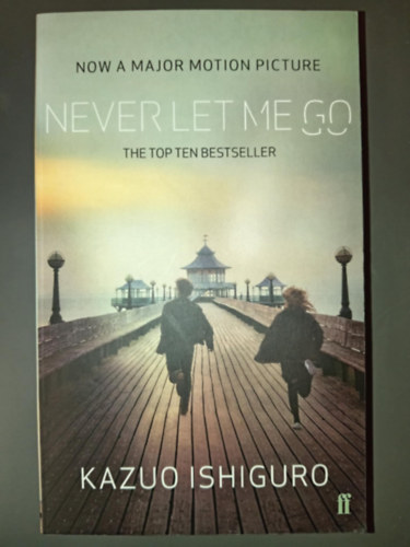 Kazuo Ishiguro - Never Let Me Go