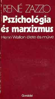 Pszicholgia s marxizmus \(Henri Wallon lete s mve)