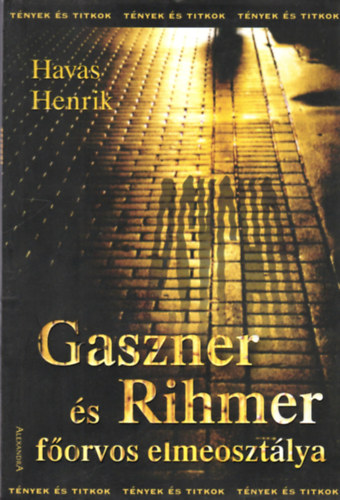 Gaszner s Rihmer forvos elmeosztlya