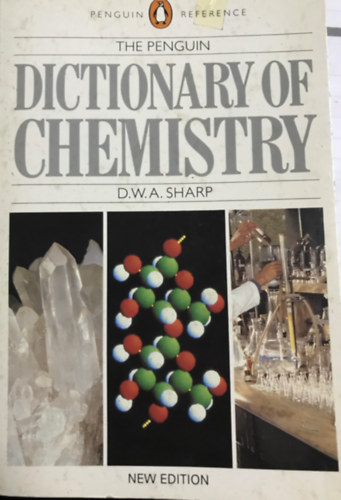 Dictionary of Chemistry - New Ed.