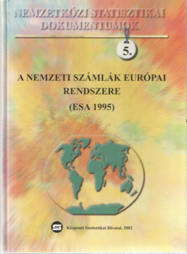 A nemzeti szmlk eurpai rendszere (ESA 1995)