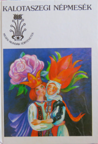 Rzsafi s tulipnleny (kalotaszegi npmesk)