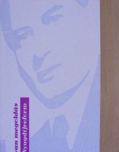 Van megold�s "Nyugd�jreform"