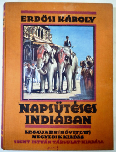 Napstses Indiban - ti emlkek (jabb, bvtett (IV.) kiads.)