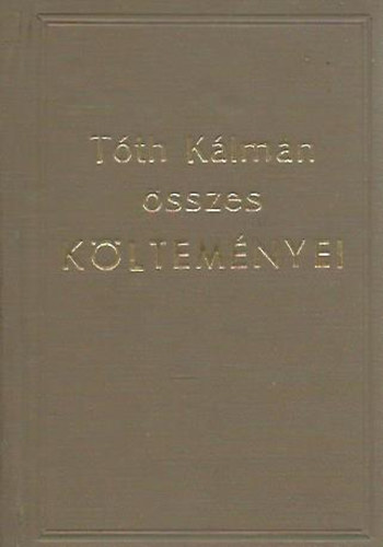 Tth Klmn sszes kltemnyei I-II. (egybektve)