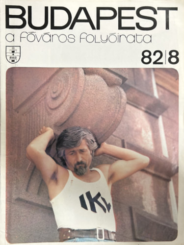 Budapest: A f�v�ros foly�irata 1982/8
