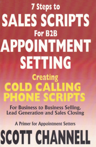 7 Stepts to Sales Scripts for B2B Appointment Setting