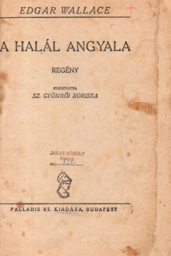 Edgar Wallace - A hall angyala