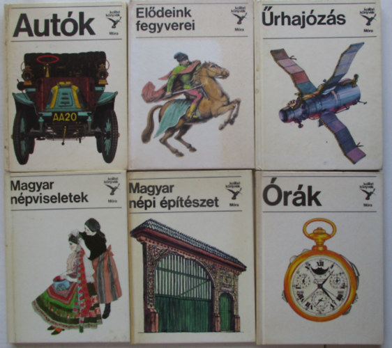 6 db Kolibri k�nyvek (El�deink fegyverei, �rhaj�z�s, Aut�k, �r�k, Magyar n�pviseletek, Magyar n�pi �p�t�szet)