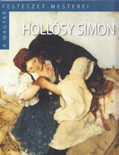 Hollsy Simon  (A magyar festszet mesterei II./3.)