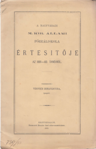 A Nagyvradi M. Kir. llami Freliskola rtestje az 1881-82. tanvrl