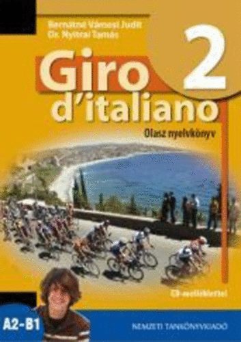 Giro d'italiano 2. Olasz nyelvk�nyv CD-mell�klettel
