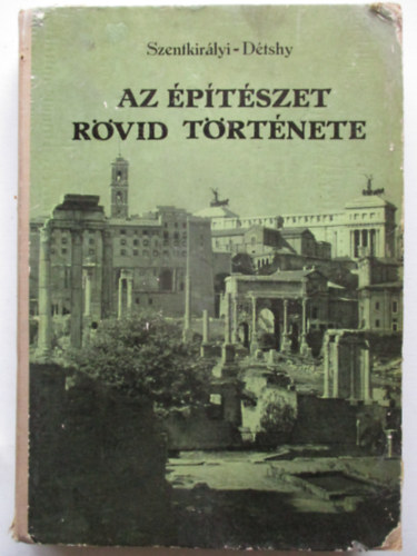 Az �p�t�szet r�vid t�rt�nete