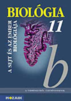 Gl Bla - Biolgia 11. - A sejt s az ember biolgija