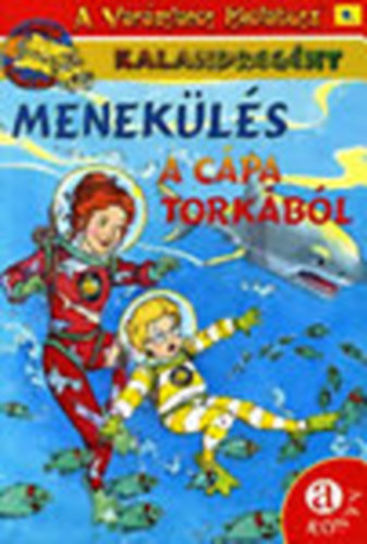 Menekls a cpa torkbl - A varzslatos iskolabusz 9. -