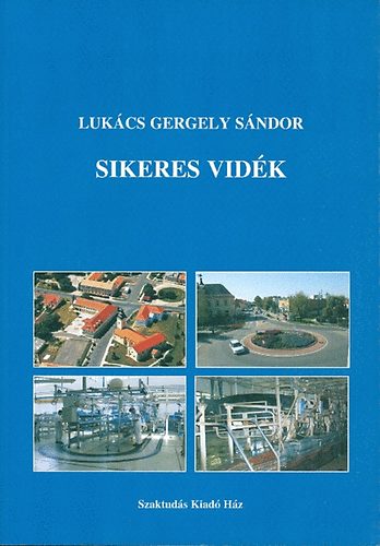 Lukcs Gergely Sndor - Sikeres vidk