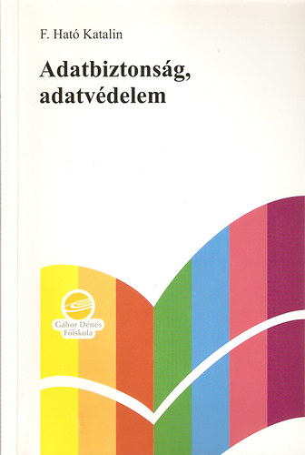 Adatbiztonsg, adatvdelem
