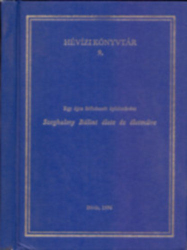 Egy jra felfedezett ptmvsz - Szeghalmy Blint lete s letmve
