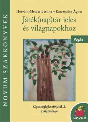 J�t�k(nap)t�r jeles �s vil�gnapokhoz Ny�r J�t�knapt�r