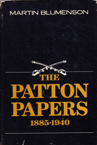 The Patton Papers 1885-1940