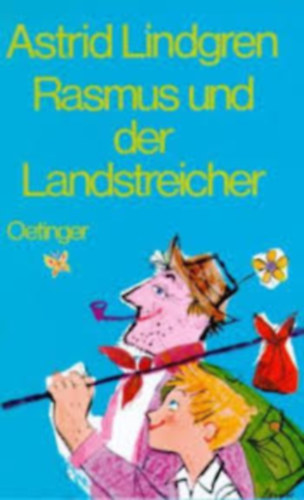 Astrid Lindgren - Rasmus und der Landstreicher