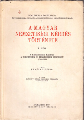 A magyar nemzetis�gi k�rd�s t�rt�nete I.