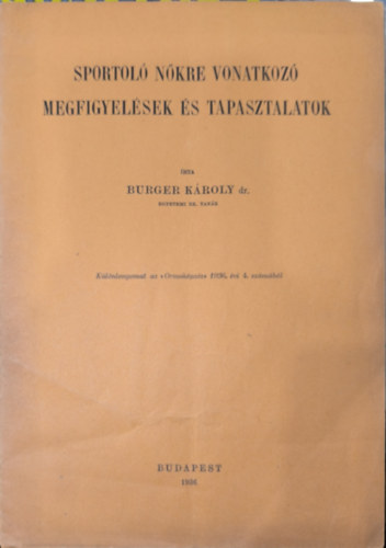 Sportol nkre vonatkoz megfigyelsek s tapasztalatok
