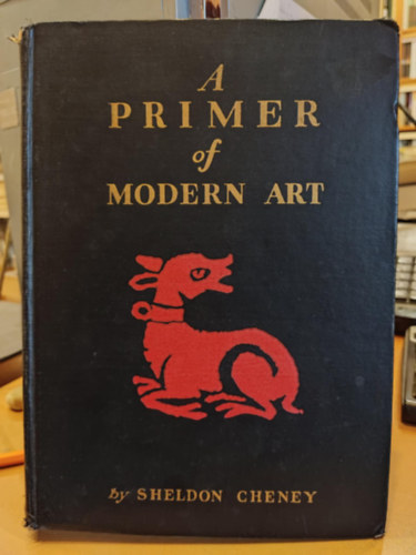 Sheldon Cheney - A Primer of Modern Art (A modern mvszet alapjai)