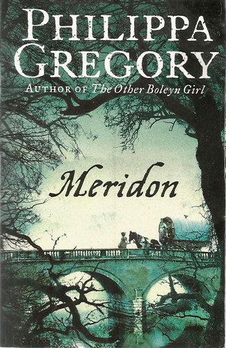 Philippa Gregory - Meridon