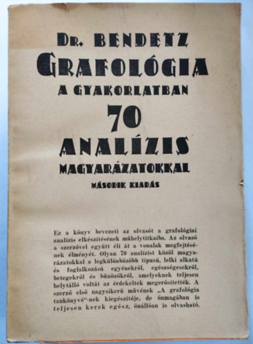 Dr. Bendetz Mric - Grafolgia a gyakorlatban (70 analizis magyarzatokkal)