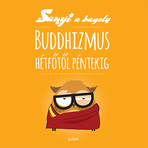 Szab Evu - Buddhizmus htftl pntekig