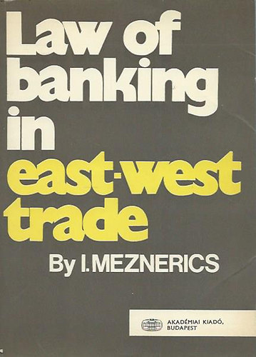 Law of Banking in East-West Trade