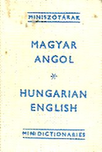 Angol-magyar minisz�t�r (Minisz�t�rak) - Minik�nyv