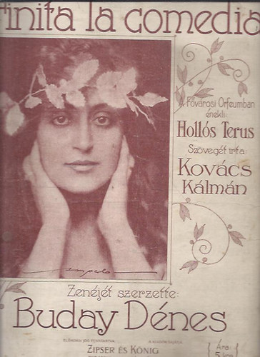 Finita la Comedia (Holl�s Terus �nekli, Kov�cs K�lm�n �rta, Buday D�nes zeneszerz�)