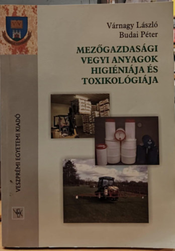 Mezgazdasgi vegyi anyagok higinija s toxikolgija