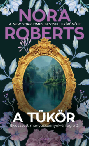 Nora Roberts - A tükör