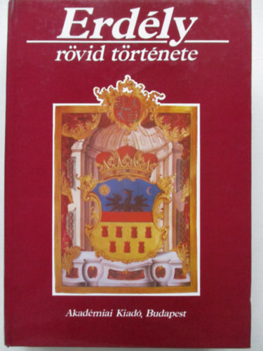 Akadmiai Kiad - Erdly rvid trtnete