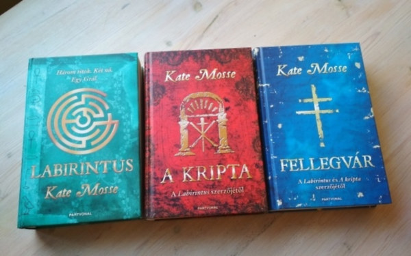 Kate Mosse - Languedoc-trilgia 1-3. (Labirintus, A kripta, Fellegvr)