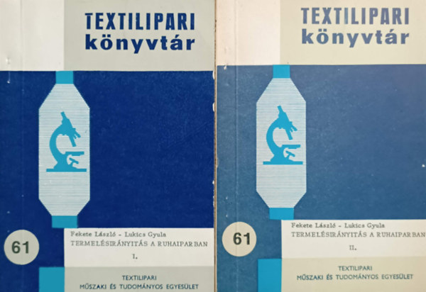 Termel�sir�nyit�s a ruhaiparban (Textilipari K�nyvt�r 61.)