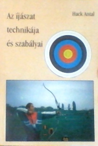 Hack Antal - Az jszat technikja s szablyai