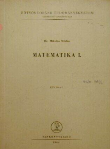 Matematika I. kzirat - II. flv - Termszettudomnyi karok