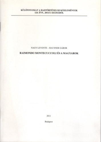 Raimondo Montecuccoli s a magyarok