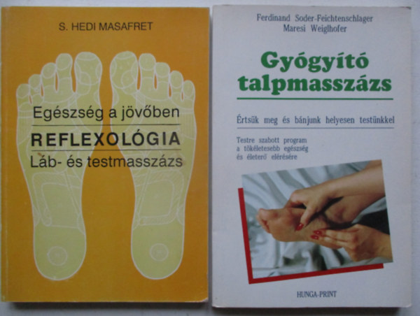 Gy�gy�t� talpmassz�zs + Eg�szs�g a j�v�ben - REFLEXOL�GIA : L�b- �s testmassz�zs
