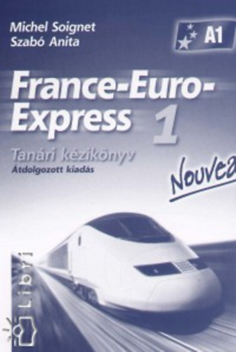 France-Euro-Express 1. Nouveau Tanri kziknyv