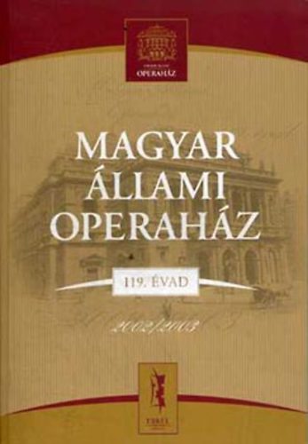 Magyar �llami Operah�z 119. �vad 2002/2003